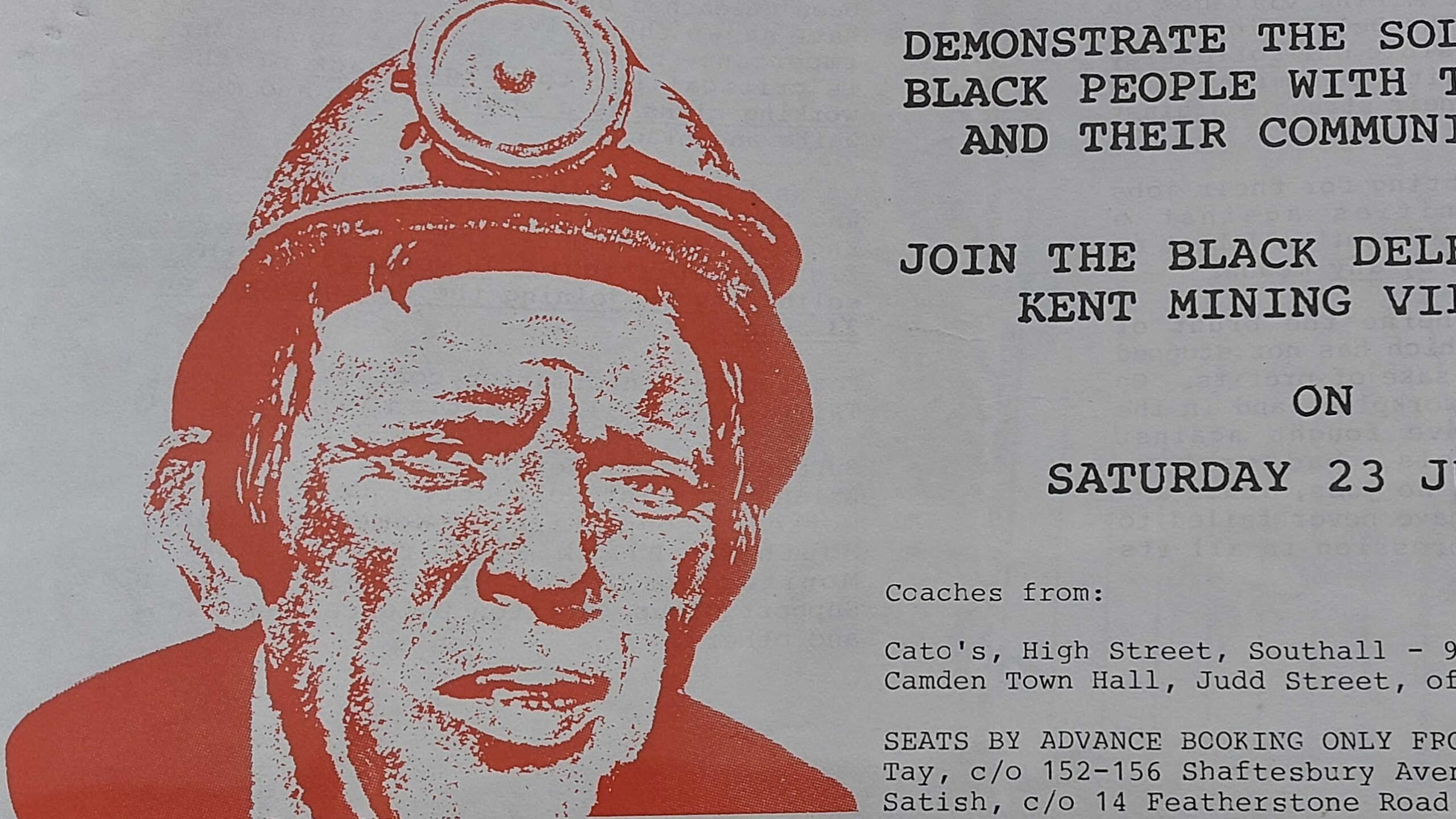 Leaflet calling for Black community support for striking miners and advertising a solidarity visit to Kent mining villages during the 1984-85 miners' strike. An image of a miner looking determined is printed in red on the left hand side.